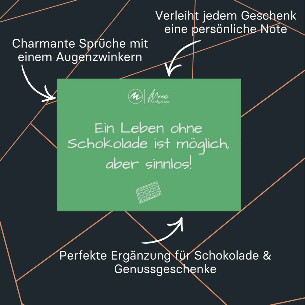 Postkarte mit dem Spruch „Ein Leben ohne Schokolade ist möglich, aber sinnlos“